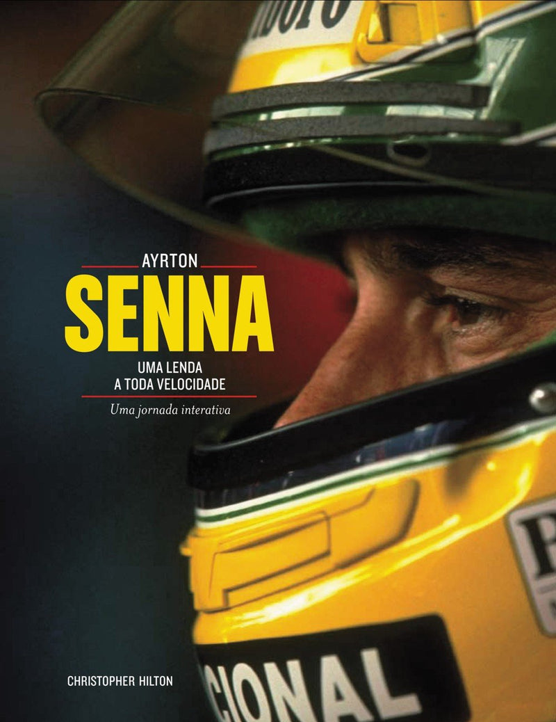 Ayrton Senna: Uma Lenda a Toda Velocidade: Uma Jornada Interativa - CAPA DURA